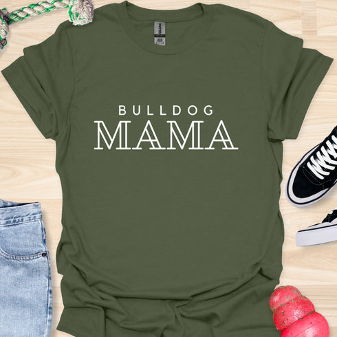 Bulldog Mama - V4 - Fashionista T-Shirt